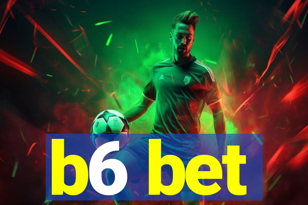 b6 bet